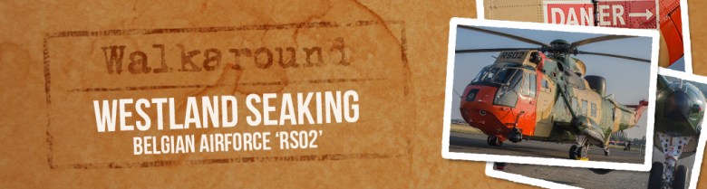 A link to the walk around gallery of the Belgian Airforce Westland Seaking Mk 48 'SR02' based at Koksijde Airbase. seaking-baf-rs02-w-banner